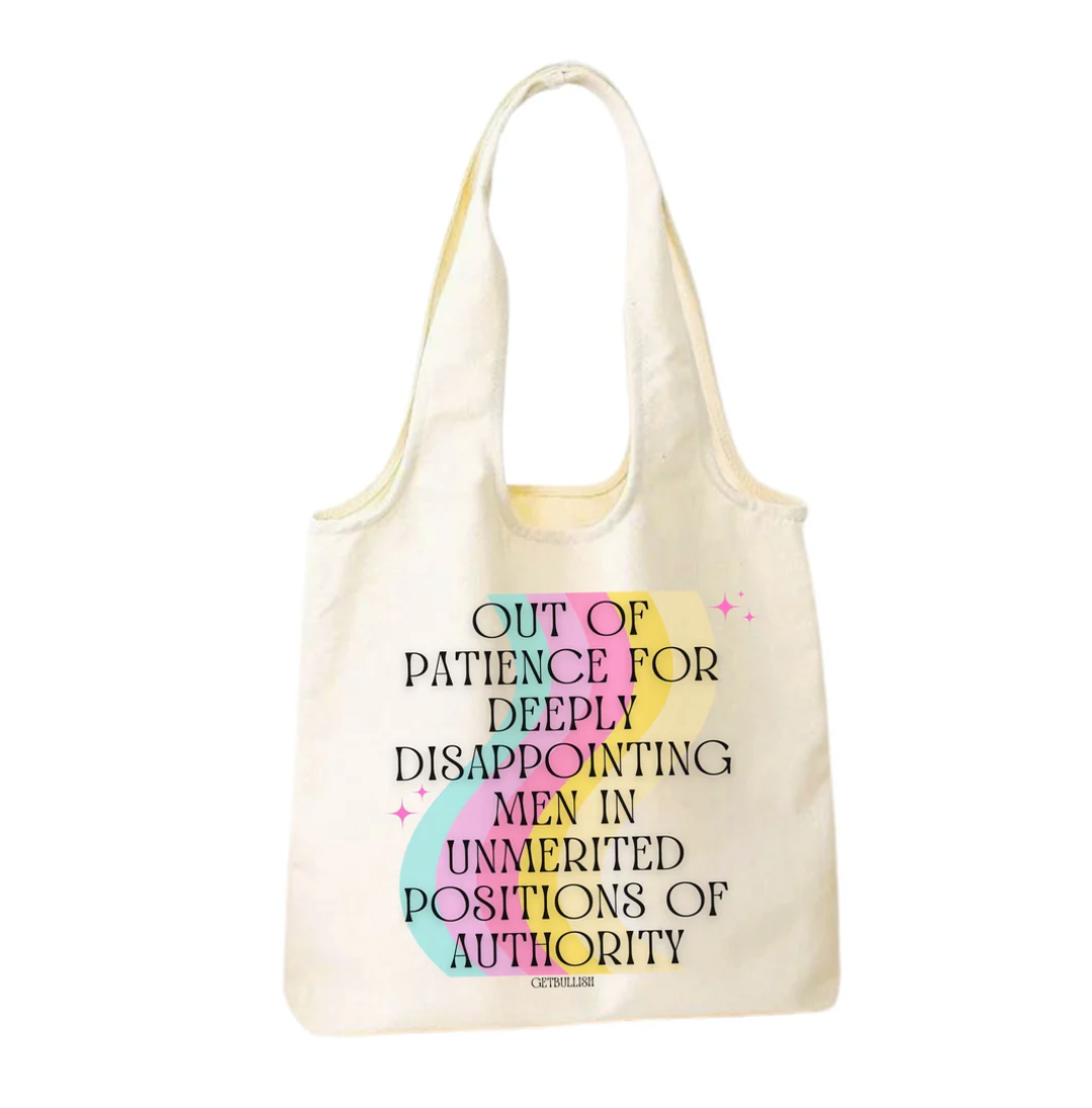 Out of Patience for Deeply Disappointing Men Slouchy Canvas Tote in Natural