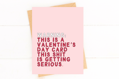 Warning This Is A Valentine's Day Card Funny Valentine's Day Card Sweet Card