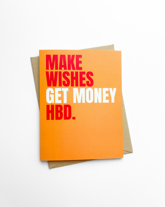 Funny Birthday Card Make Wishes Get Money Card for Friend