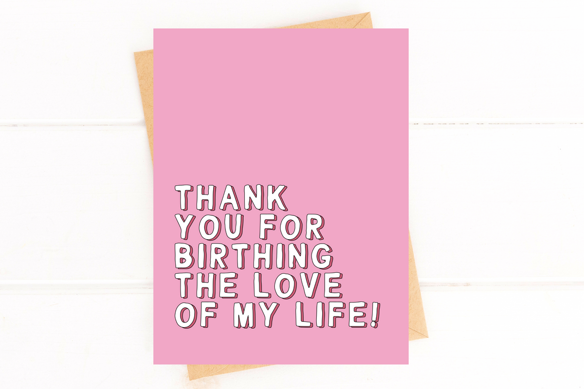 Thank You For Birthing My Love Mother in Law Mother's Day